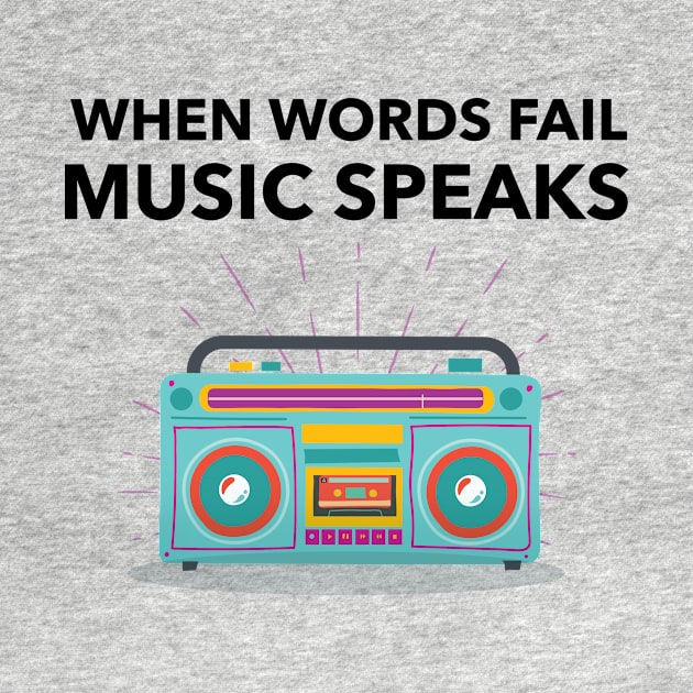 When Words Fail Music Speak by Jitesh Kundra